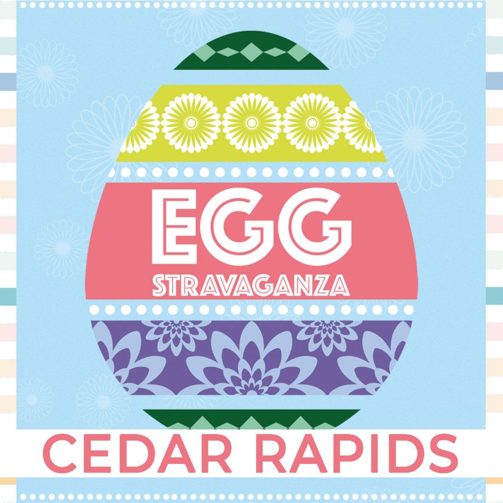 Eggstravaganza | CEDAR RAPIDS