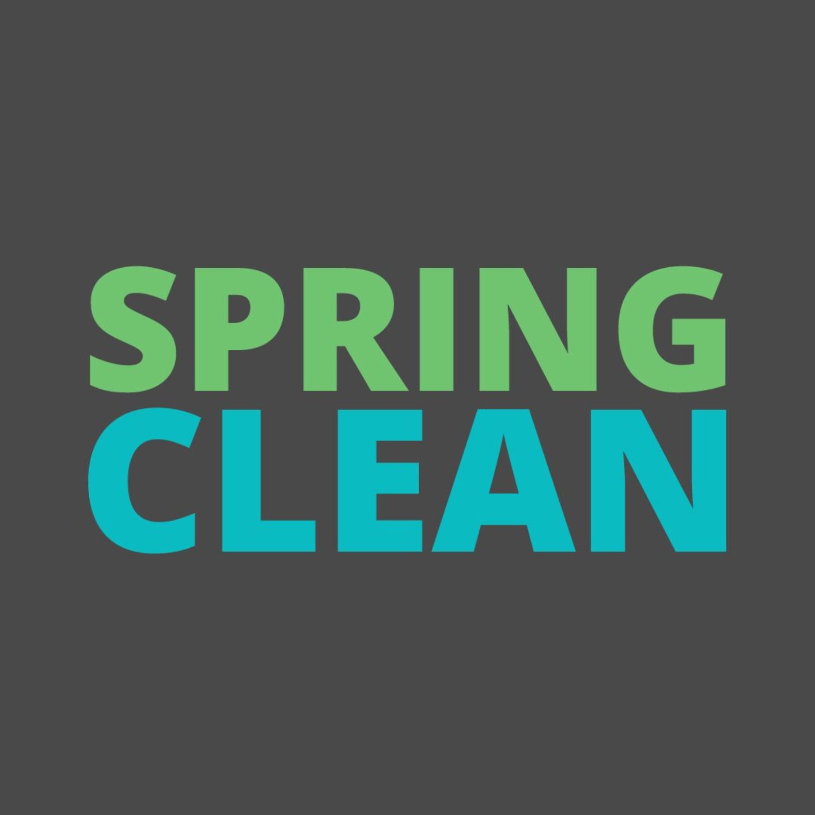 Spring Clean | CEDAR RAPIDS