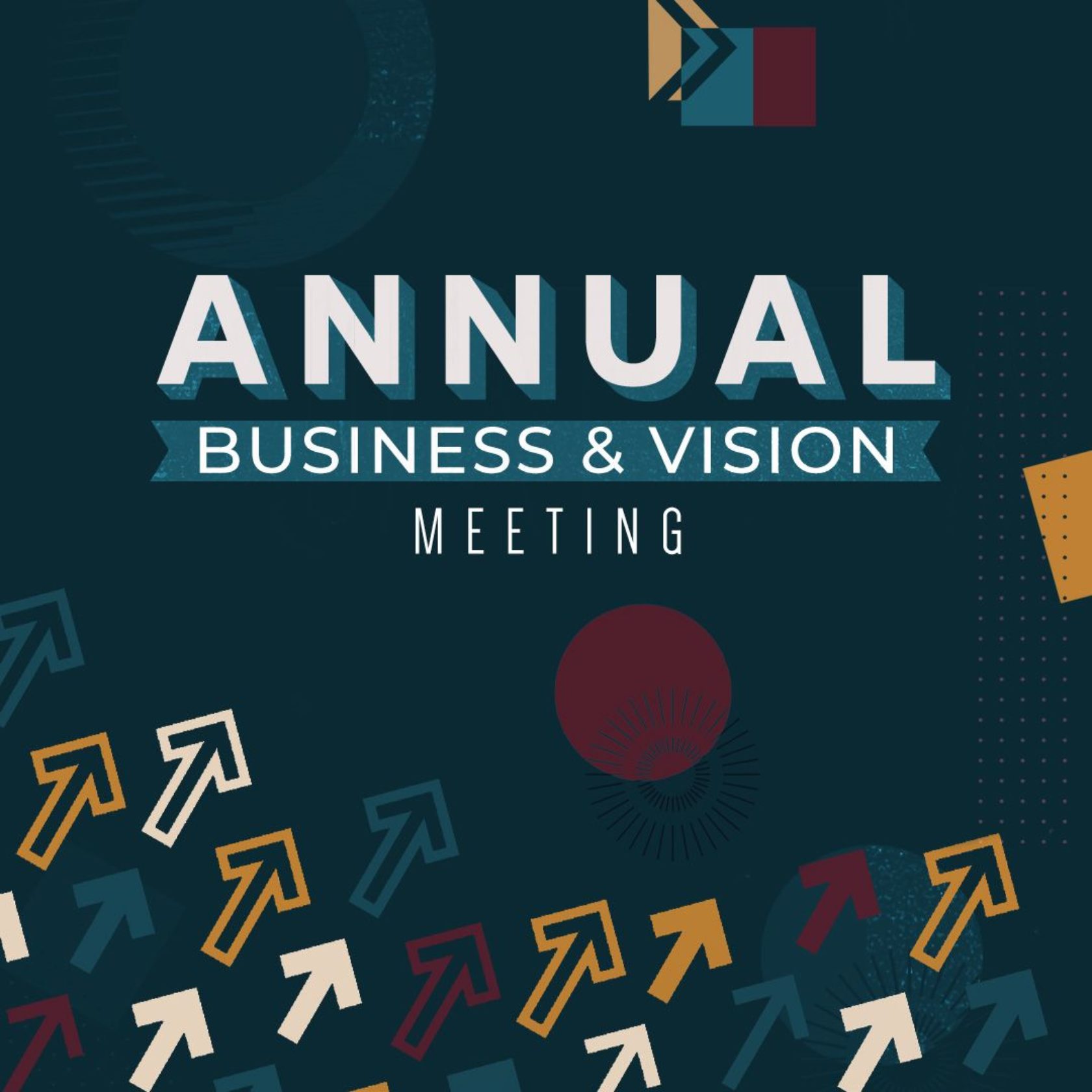 Annual Vision/Business Meeting