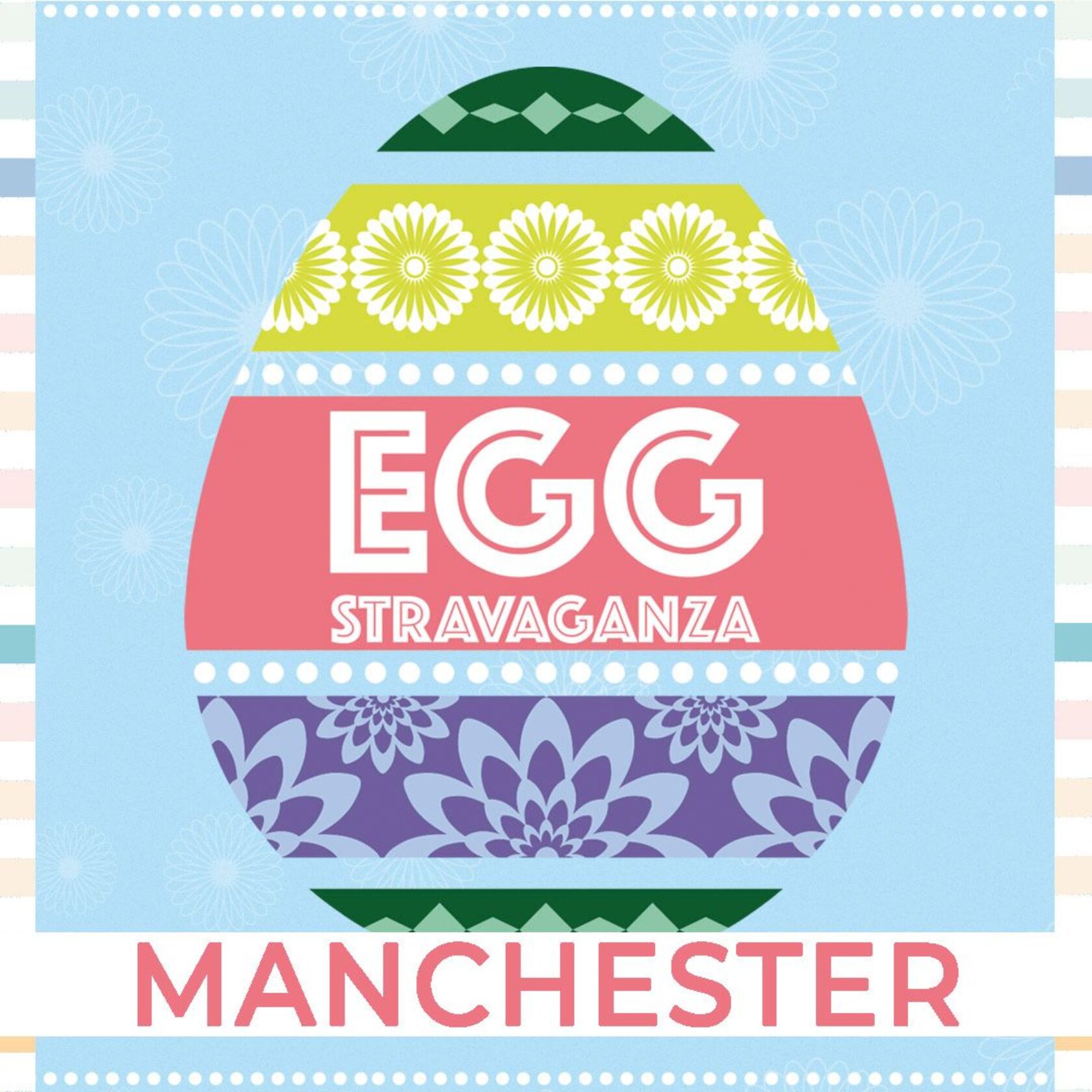 Eggstravaganza | MANCHESTER
