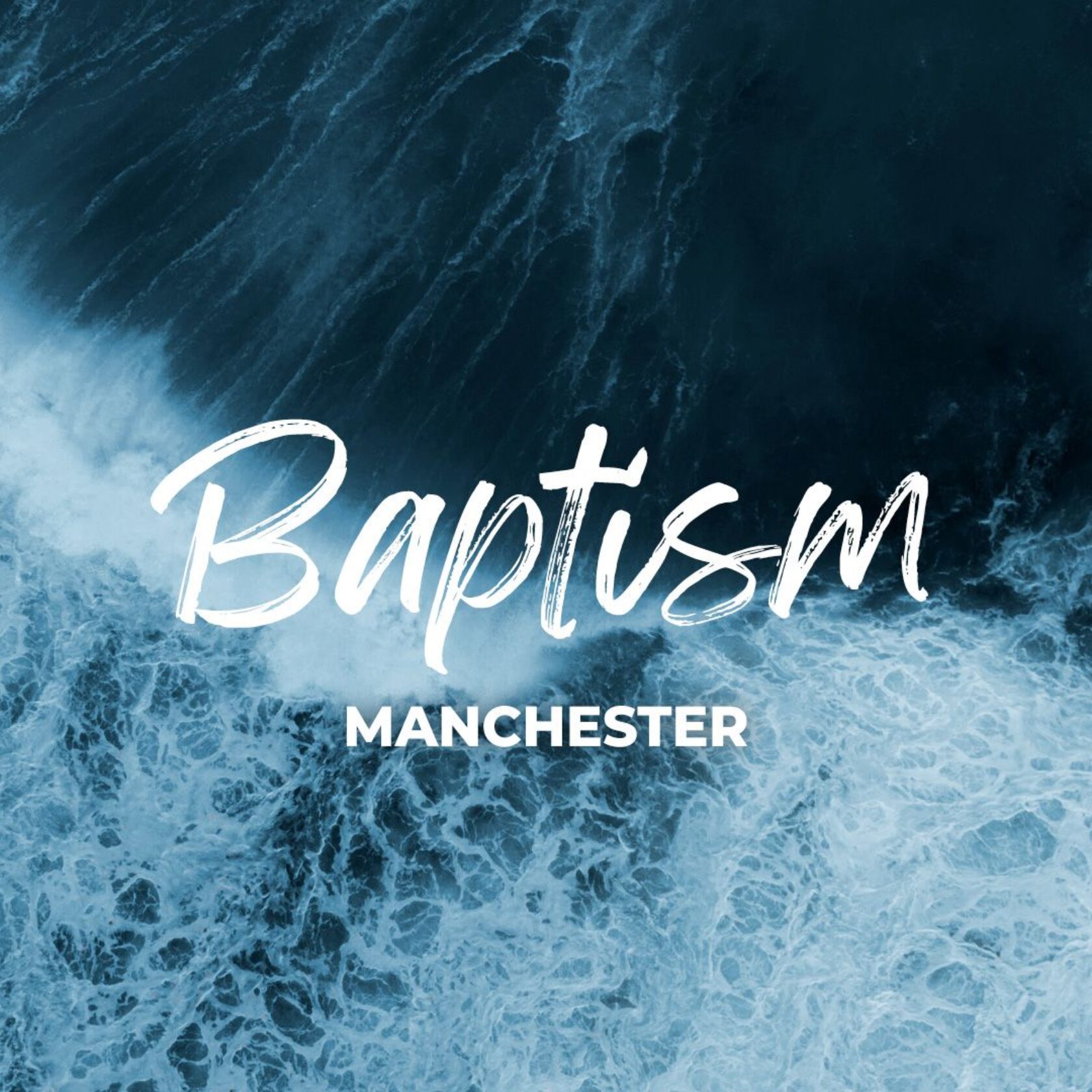 Baptism | Manchester